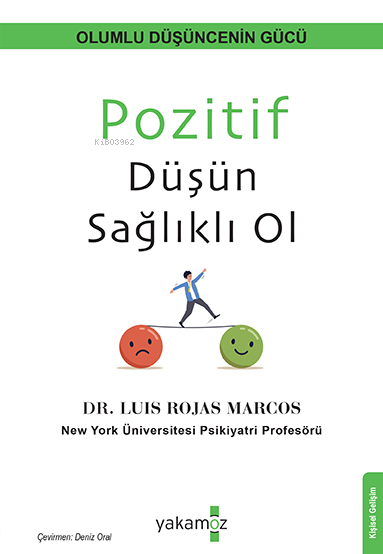 Pozitif Düşün Sağlıklı Ol - Luis Rojas Marcos | Yeni ve İkinci El Ucuz