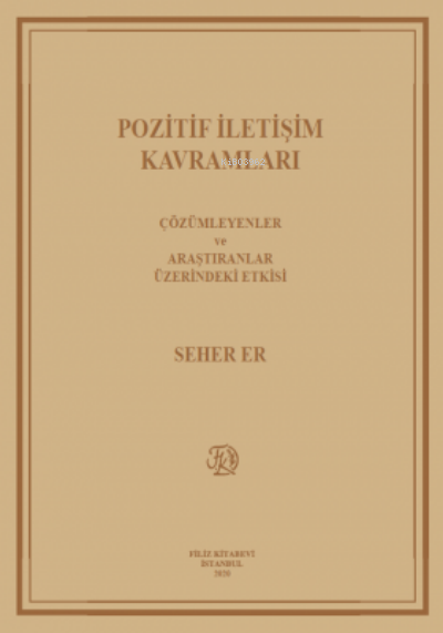 Pozitif İletişim Kavramları - Seher Er | Yeni ve İkinci El Ucuz Kitabı