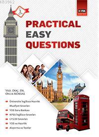 Practical Easy Questions - | Yeni ve İkinci El Ucuz Kitabın Adresi