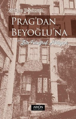 Prag'dan Beyoğlu'na Bir Fotoğraf Hikayesi - Nafiye Bozkurt | Yeni ve İ