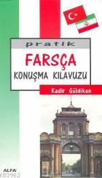 Farsça Konuşma Kılavuzu - | Yeni ve İkinci El Ucuz Kitabın Adresi