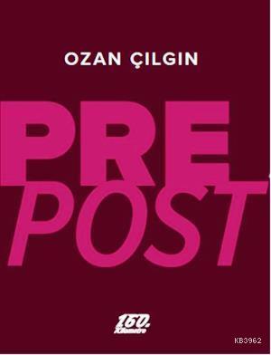 Prepost - Ozan Çılgın | Yeni ve İkinci El Ucuz Kitabın Adresi