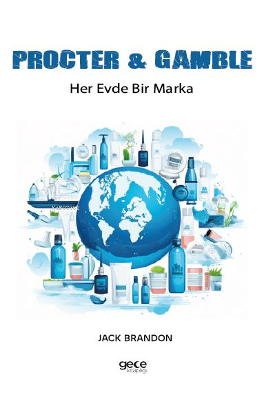 Procter & Gamble ;Her Evde Bir Marka - Jack Brandon | Yeni ve İkinci E