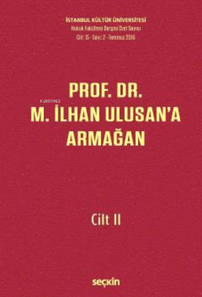 Prof. Dr. M. İlhan Ulusan'a Armağan – Cilt: II - Nihal Ural | Yeni ve 