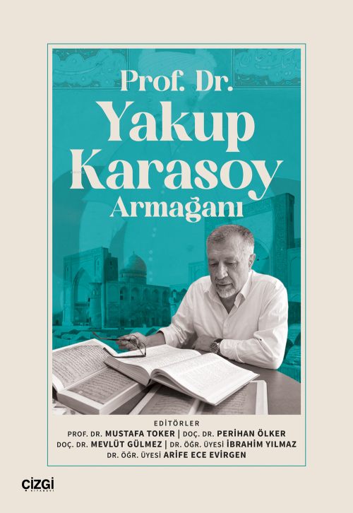 Prof. Dr.Yakup Karasoy Armağanı - Mustafa Toker | Yeni ve İkinci El Uc