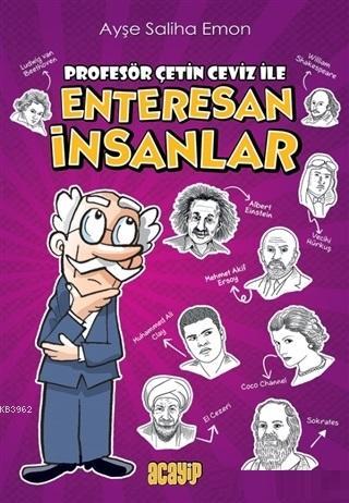 Profesör Çetin Ceviz ile Enteresan İnsanlar - Ayşe Saliha Emon | Yeni 