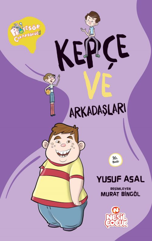 Profesör Çorapsöküğü Kepçe ve Arkadaşları - Yusuf Asal | Yeni ve İkinc