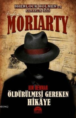 Profesör Moriarty 2 - Kim Newman | Yeni ve İkinci El Ucuz Kitabın Adre