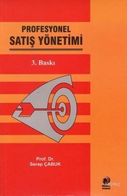 Profesyonel Satış Yönetimi - Serap Çabuk | Yeni ve İkinci El Ucuz Kita