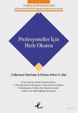 Profesyoneller İçin Hızlı Okuma - Arthur H. Bell | Yeni ve İkinci El U