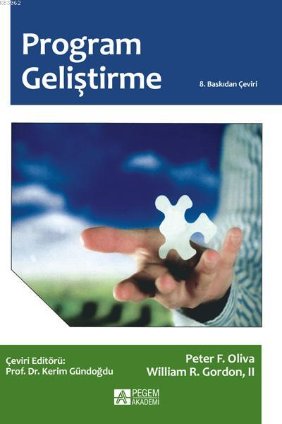 Program Geliştirme - Peter F. Oliva | Yeni ve İkinci El Ucuz Kitabın A