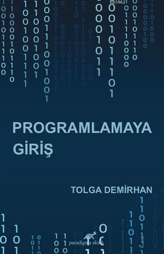 Programlamaya Giriş - Tolga Demirhan | Yeni ve İkinci El Ucuz Kitabın 