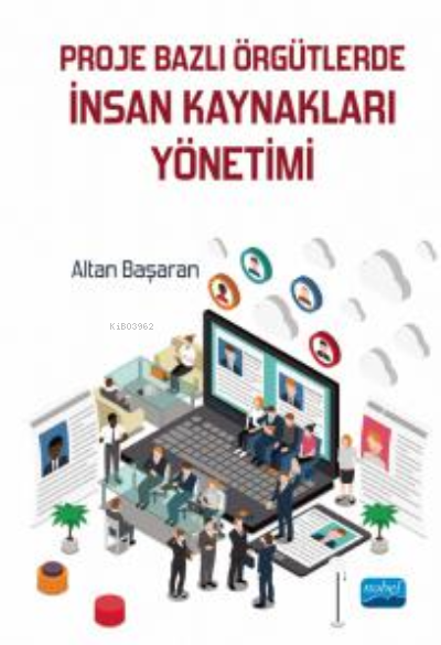 Proje Bazlı Örgütlerde İnsan Kaynakları Yönetimi - Altan Başaran | Yen