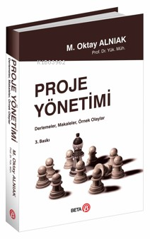 Proje Yönetimi - M. Oktay Alnıak | Yeni ve İkinci El Ucuz Kitabın Adre