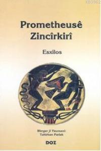 Prometheuse Zincirkiri - Esxilos | Yeni ve İkinci El Ucuz Kitabın Adre