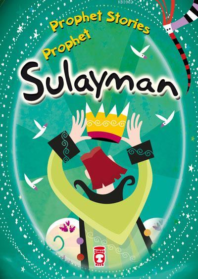 PROPHET STORIES - PROPHET SULAYMAN - Belkıs İbrahimhakkıoğlu | Yeni ve