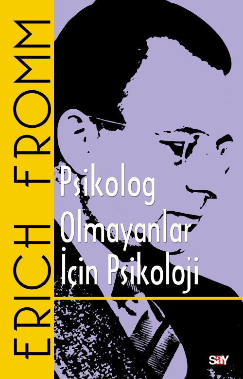 Psikolog Olmayanlar İçin Psikoloji - Erich Fromm | Yeni ve İkinci El U