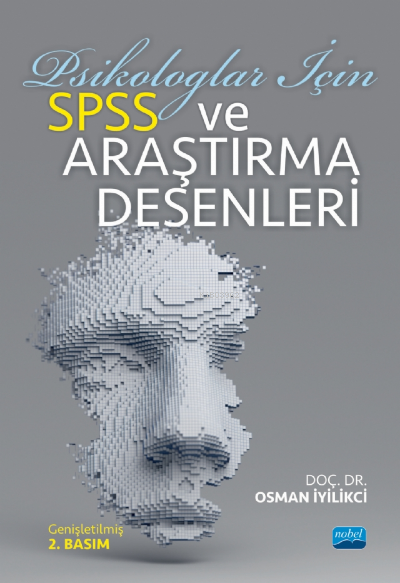 Psikologlar İçin SPSS ve Araştırma Desenleri - Osman İyilikci | Yeni v