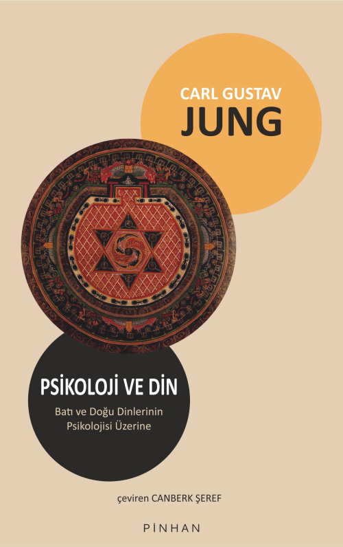 Psikoloji ve Din;Batı ve Doğu Dinlerinin Psikolojisi Üzerine - Carl Gu