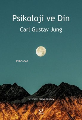 Psikoloji ve Din - Carl Gustav Jung | Yeni ve İkinci El Ucuz Kitabın A