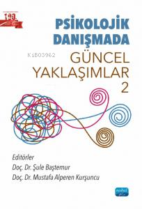 Psikolojik Danışmada Güncel Yaklaşımlar 2 - Şule Baştemur | Yeni ve İk