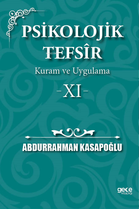 Psikolojik Tefsîr Kuram ve Uygulama 11 - Abdurrahman Kasapoğlu | Yeni 