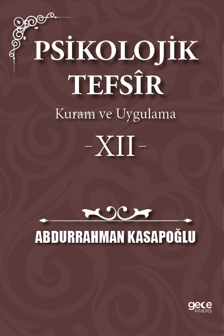 Psikolojik Tefsîr Kuram ve Uygulama 12 - Abdurrahman Kasapoğlu | Yeni 