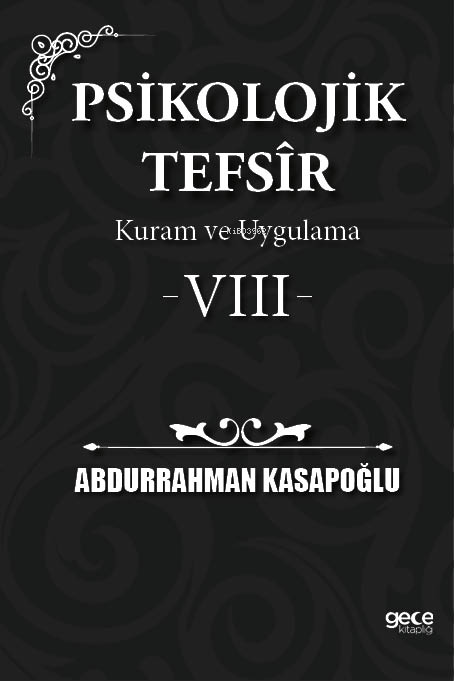 Psikolojik Tefsîr Kuram ve Uygulama 8 - Abdurrahman Kasapoğlu | Yeni v