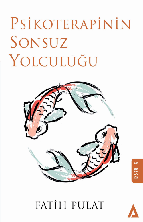 Psikoterapinin Sonsuz Yolculuğu - Fatih Pulat | Yeni ve İkinci El Ucuz