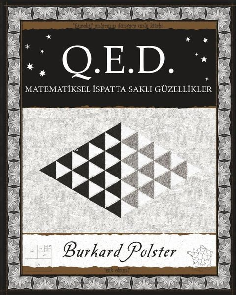 Q.E.D. Matematiksel İspatta Saklı Güzellikler - Burkard Polster | Yeni