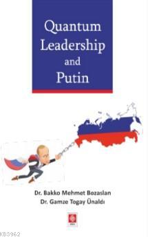 Qantum Leardership and Putin - Bakko Mehmet Bozaslan | Yeni ve İkinci 