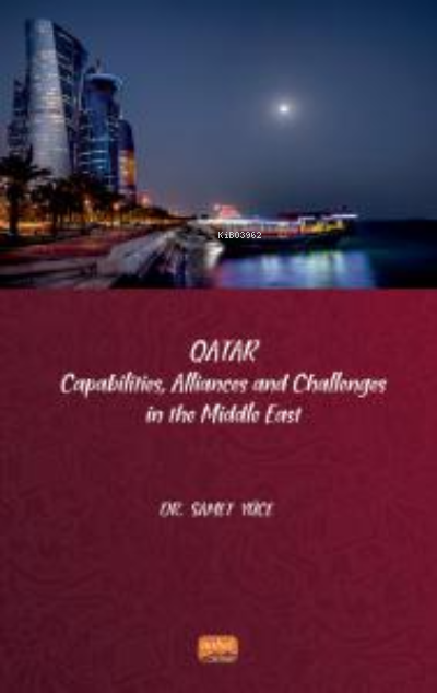 Qatar - Capabilities, Allliances and Challenges in the Middle East - S