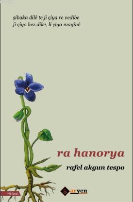 Ra Hanorya - Rafel Akgun Tespo | Yeni ve İkinci El Ucuz Kitabın Adresi