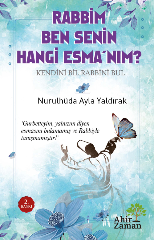 Rabbim Ben Senin Hangi Esma’nım? - Nurulhüda Ayla Yaldırak | Yeni ve İ