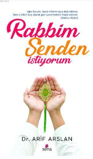 Rabbim Senden İstiyorum - Arif Arslan- | Yeni ve İkinci El Ucuz Kitabı