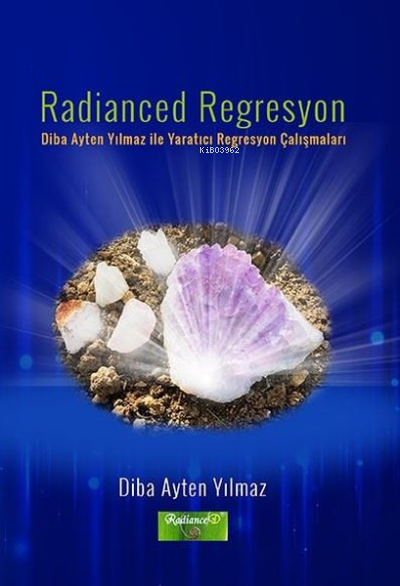 Radianced Regresyon - Diba Ayten Yılmaz | Yeni ve İkinci El Ucuz Kitab