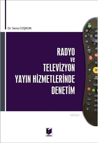 Radyo ve Televizyon Yayın Hizmetlerinde Denetim - Sena Coşkun | Yeni v