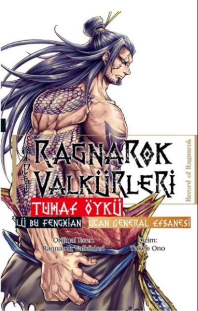 Ragnarok Valkürleri - Tuhaf Öykü - Lü Bu Fengxian - Uçan General - Tak