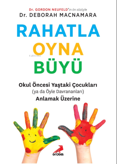 Rahatla, Oyna, Büyü - Deborah MacNamara | Yeni ve İkinci El Ucuz Kitab