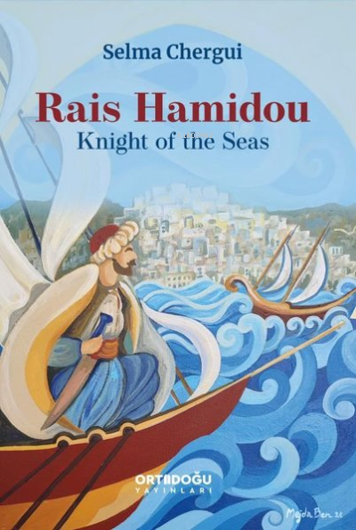 Rais Hamidou - Knight of the Seas - Selma Chergui | Yeni ve İkinci El 