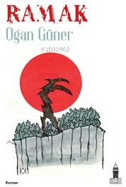 Ramak - Ogan Güner | Yeni ve İkinci El Ucuz Kitabın Adresi