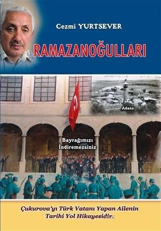 Ramazanoğulları - Cezmi Yurtsever | Yeni ve İkinci El Ucuz Kitabın Adr