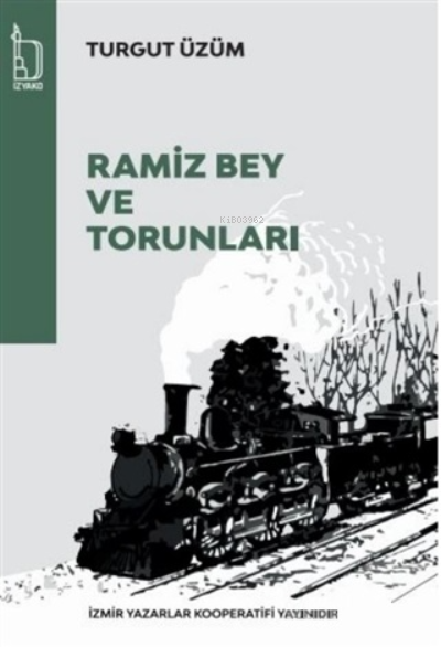 Ramiz Bey ve Torunları - Turgut Üzüm | Yeni ve İkinci El Ucuz Kitabın 