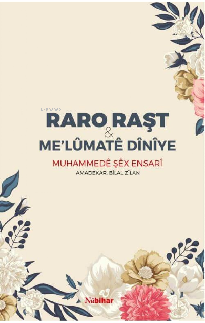 Raro Raşt - Me'lumate Diniye - Muhammede Şex Ensari | Yeni ve İkinci E