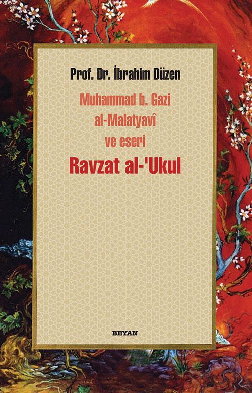 Ravzat al-'Ukul - İbrahim Düzen | Yeni ve İkinci El Ucuz Kitabın Adres