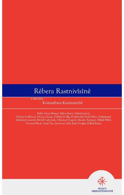 Rêbera Rastnivîsînê - Kolektif | Yeni ve İkinci El Ucuz Kitabın Adresi