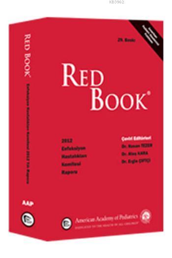 Red Book 2012 Enfeksiyon Hastalıkları Komitesi Raporu - Hasan Tezer | 