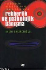 Rehberlik ve Psikolojik Danışma - Rasim Bakırcıoğlu | Yeni ve İkinci E