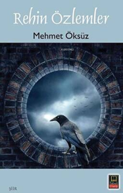 Rehin Özlemler - Mehmet Öksüz | Yeni ve İkinci El Ucuz Kitabın Adresi