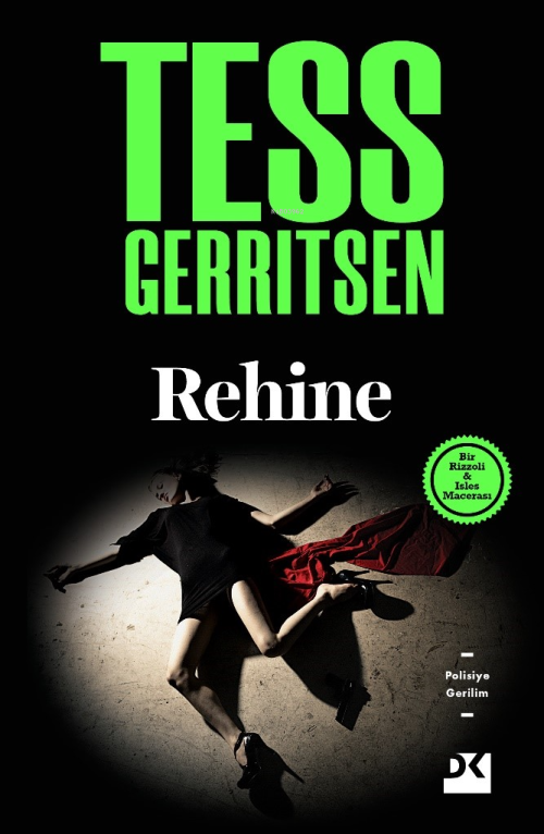 Rehine - Tess Gerritsen | Yeni ve İkinci El Ucuz Kitabın Adresi